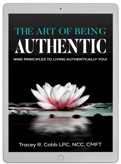 The Art of Being Authentic by Tracey R. Cobb