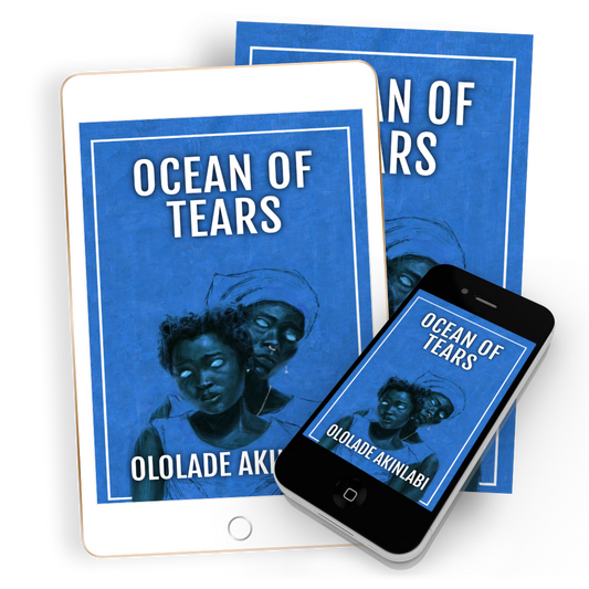 Ocean of Tears by Ololade Akinlabi