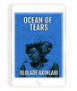 Ocean of Tears by Ololade Akinlabi
