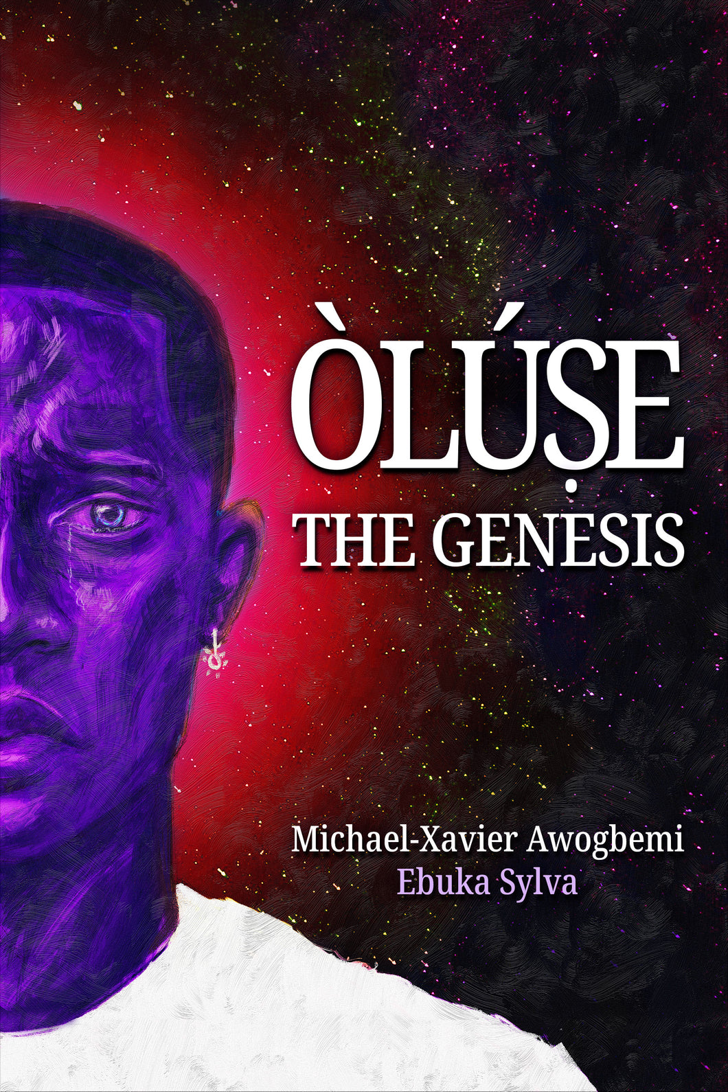 Coming Soon | Oluse: The Genesis by Michael-Xavier Awogbemi and Ebuka Sylva (PAPERBACK)